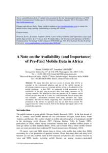 This is a prepublication draft of a paper to be presented at the 2nd International Conference on M4D Mobile Communication Technology for Development, Kampala, UgandaNovember, 2010. http://m4d.humanit.org/ Changes