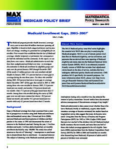 MAX CENTERS FOR MEDICARE & ME D I C A I D S E RV I C E S MEDICAID POLICY BRIEF Brief 6