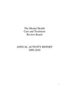 The Mental Health Care and Treatment Review Board ANNUAL ACTIVITY REPORT[removed]