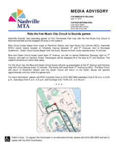 MEDIA ADVISORY FOR IMMEDIATE RELEASE: April 17, 2015 Re-submitting FURTHER INFORMATION: Cary Foust Street