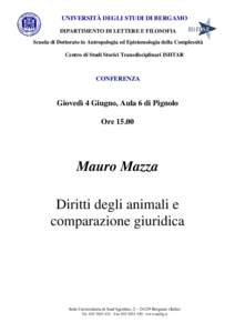 UNIVERSITÀ DEGLI STUDI DI BERGAMO DIPARTIMENTO DI LETTERE E FILOSOFIA Scuola di Dottorato in Antropologia ed Epistemologia della Complessità Centro di Studi Storici Transdisciplinari ISHTAR  CONFERENZA