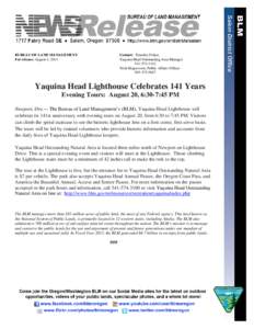 Yaquina Head Lighthouse Celebrates 141 Years Evening Tours: August 20, 6:30-7:45 PM