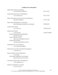 Cancer organizations / Cancer registry / Surveillance Epidemiology and End Results / National Cancer Registrars Association / Epidemiology of cancer / Polyposis registries / Medicine / Oncology / North American Association of Central Cancer Registries