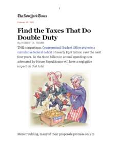 1  February 20, 2011 Find the Taxes That Do Double Duty