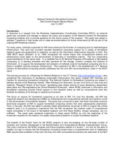 National Institutes of Health / Cancer research / Genomics / Proteomics / Bioinformatics / National Centers for Biomedical Computing / National Institute of General Medical Sciences / CaBIG / Biomedical scientist / Medicine / Science / Biology