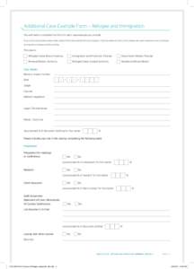 Additional Case Example Form – Refugee and Immigration You will need to complete this form for each case example you provide. If you print and complete please make copies of this case example form as necessary. If you 
