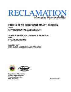 FINDING OF NO SIGNIFICANT IMPACT, DECISION AND ENVIRONMENTAL ASSESSMENT WATER SERVICE CONTRACT RENEWAL FOR
