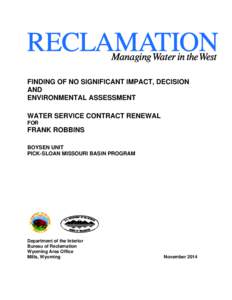 United States Bureau of Reclamation / Wind River / Boysen Reservoir / Reservoir / Bighorn River / Colorado River Storage Project / Wyoming / Geography of the United States / Boysen Dam