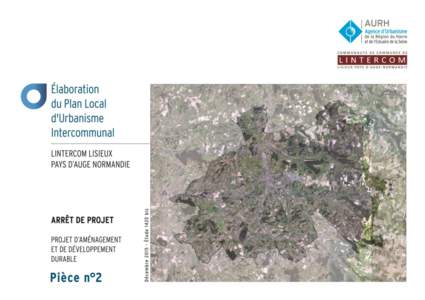 P.A.D.D. – PLU I Lintercom Lisieux Pays d’Auge Normandie Arrêt de Projet 2 AURH - ITER-octobre 2015
