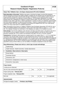 CareSearch Project Research Studies Register: Registration Proforma[removed]Study Title: Palliative Care -Life Space Assessment (PC-LSA) Validation