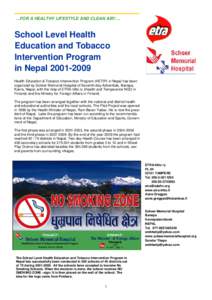 ...FOR A HEALTHY LIFESTYLE AND CLEAN AIR! ...  School Level Health Education and Tobacco Intervention Program in Nepal[removed]