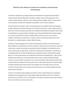 Admiración, odio e indiferencia. Conexiones entre Joseph Beuys y Marcel Duchamp Mariana Recagno El nombre de Joseph Beuys, el artista germano más sobresaliente de la segunda mitad del siglo XX, resuena desde las orilla