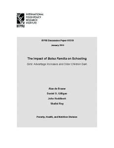 IFPRI Discussion Paper[removed]January 2014 The Impact of Bolsa Família on Schooling Girls’ Advantage Increases and Older Children Gain