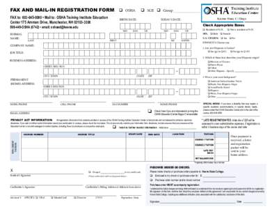 FAX and Mail-in Registration Form   OSHA FAX to: [removed] • Mail to: OSHA Training Institute Education Center 175 Ammon Drive, Manchester, nh[removed]