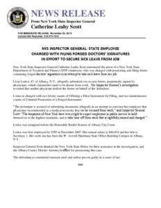 NEWS RELEASE From New York State Inspector General Catherine Leahy Scott FOR IMMEDIATE RELEASE: November 22, 2013 Contact Bill Reynolds: [removed]