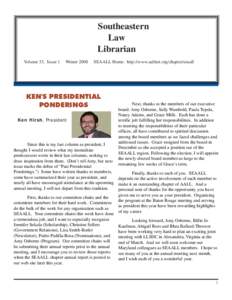 Southeastern Law Librarian Volume 33, Issue 1  Winter 2008