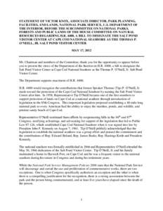 STATEMENT OF VICTOR KNOX, ASSOCIATE DIRECTOR, PARK PLANNING, FACILITIES, AND LANDS, NATIONAL PARK SERVICE, U.S. DEPARTMENT OF THE INTERIOR, BEFORE THE SUBCOMMITTEE ON NATIONAL PARKS, FORESTS AND PUBLIC LANDS OF THE HOUSE