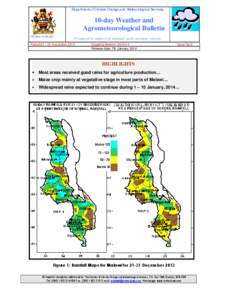 Department of Climate Change and Meteorological Services  10-day Weather and Agrometeorological Bulletin REPUBLIC OF MALAWI