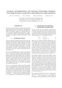 GLOBAL OPTIMISATION OF NEURAL NETWORK MODELS VIA SEQUENTIAL SAMPLING-IMPORTANCE RESAMPLING Jo˜ ao F.G. de Freitas  Sue E. Johnson