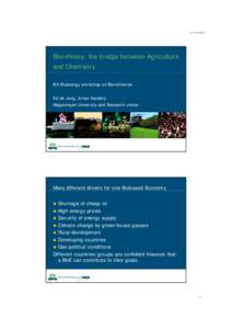 Biofuels / Bioenergy / Energy crops / Biomass / Biotechnology / Ethanol fuel / Biobased economy / Ethanol / Ton / Chemistry / Sustainability / Biology