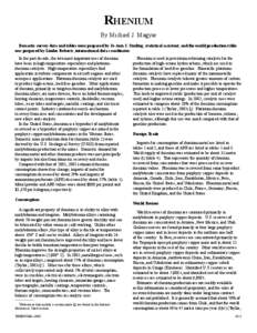 RHENIUM By Michael J. Magyar Domestic survey data and tables were prepared by Jo-Ann S. Sterling, statistical assistant, and the world production table was prepared by Linder Roberts, international data coordinator. In t