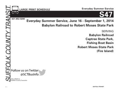 Long Island Rail Road / Fire Island /  New York / Captree State Park / Babylon / Robert Moses State Park / Suffolk County Transit / Suffolk County /  New York / S47 / Pennsylvania Station / New York / New York state parks / Babylon (town) /  New York