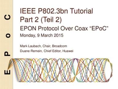 C  IEEE P802.3bn Tutorial Part 2 (Teil 2)  o