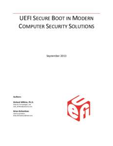 UEFI SECURE BOOT IN MODERN COMPUTER SECURITY SOLUTIONS September[removed]Authors: