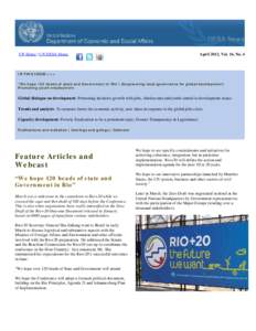 UN Home | UN DESA Home  April 2012, Vol. 16, No. 4 IN THIS ISSUE >>> “We hope 120 heads of state and Government in Rio”| Empowering local governance for global development|