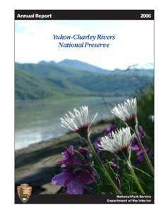 Annual Report[removed]Yukon-Charley Rivers National Preserve