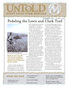 SUMMER 2003 • visitmt.com  photo courtesy Adventure Cycling Association Pedaling the Lewis and Clark Trail