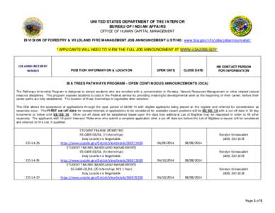 UNITED STATES DEPARTMENT OF THE INTERIOR BUREAU OF INDIAN AFFAIRS OFFICE OF HUMAN CAPITAL MANAGEMENT DIVISION OF FORESTRY & WILDLAND FIRE MANAGEMENT JOB ANNOUNCEMENT LISTING: www.bia.gov/nifc/jobs/jobannouncelist/  *APPL