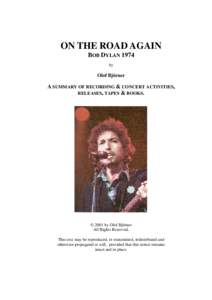 Bob Dylan / Bob Dylan and The Band 1974 Tour / Bob Dylan World Tour / Live music / Van Halen concert tours / Before the Flood