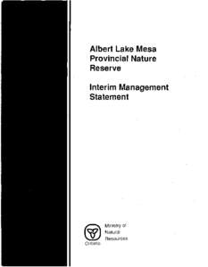 Albert Lake Mesa Provincial Nature Reserve Interim Management Statement