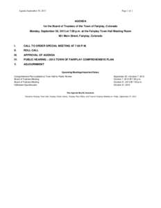 Agenda September 30, 2013  Page 1 of 1 AGENDA for the Board of Trustees of the Town of Fairplay, Colorado