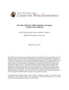 The Value of Powdery Mildew Resistance in Grapes: Evidence from California Kate B. Fuller, Julian M. Alston, and Olena S. Sambucci RMI-CWE Working Paper numberDRAFT: 2 July, 2014