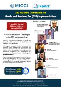 3RD NATIONAL CONFERENCE ON  Goods and Services Tax (GST) Implementation !  Speakers include…