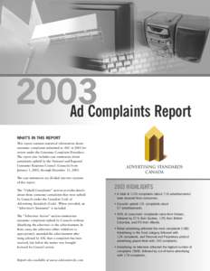 2003 Ad Complaints Report WHAT’S IN THIS REPORT This report contains statistical information about consumer complaints submitted to ASC in 2003 for review under the Consumer Complaint Procedure.