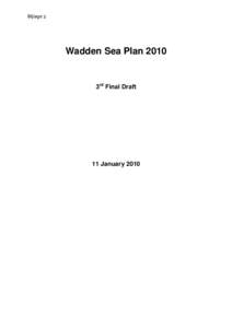 Bijlage 3  Wadden Sea Plan 2010 3rd Final Draft