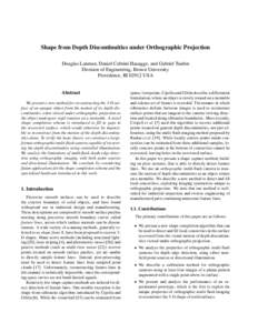 Shape from Depth Discontinuities under Orthographic Projection Douglas Lanman, Daniel Cabrini Hauagge, and Gabriel Taubin Division of Engineering, Brown University Providence, RIUSA  Abstract
