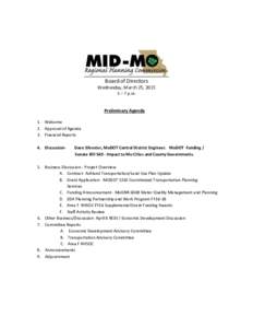 Board of Directors Wednesday, March 25, 2015 5 – 7 p.m. Preliminary Agenda 1. Welcome