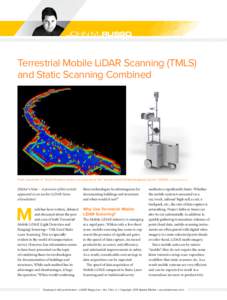John M. Russo  Terrestrial Mobile LiDAR Scanning (TMLS) and Static Scanning Combined  Point cloud data of Toronto Pearson Airport as acquired by the Trimble Interior Mobile Mapping System (TIMMS). Courtesy of Applanix