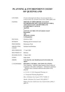 PLANNING & ENVIRONMENT COURT OF QUEENSLAND CITATION: Friends of Springbrook Alliance Incorporated & Ors v Council of the City of Gold Coast & AnorQPEC 014