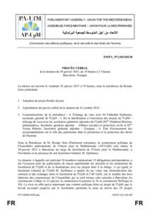 PARLIAMENTARY ASSEMBLY– UNION FOR THE MEDITERRANEAN ASSEMBLEE PARLEMENTAIRE – UNION POUR LA MEDITERRANEE ‫االتحاد من أجل المتوسط الجمعية البرلمانية‬ Commission des affaires pol