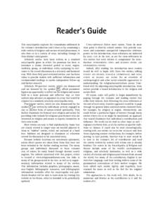 Reader’s Guide This encyclopedia explores the conundrums addressed in the volume’s introduction and it does so by examining a wide variety of religion-and-nature-related phenomena. It also does so in a variety of way