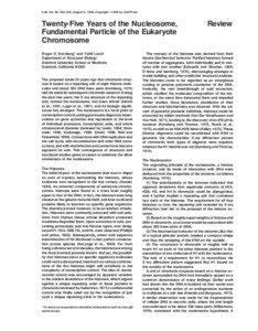 Cell, Vol. 98, 285–294, August 6, 1999, Copyright 1999 by Cell Press  Twenty-Five Years of the Nucleosome,
