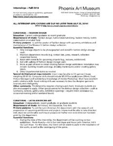 1625 North Central Avenue • Corner of Central & McDowell Phoenix, AZ 85004 • ([removed]PhxArt.org • [removed] Page 2 of 6 Phoenix Art Museum Internship Program