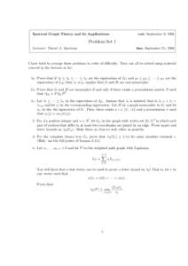 Spectral Graph Theory and its Applications  out: September 9, 2004 Problem Set 1 Lecturer: Daniel A. Spielman