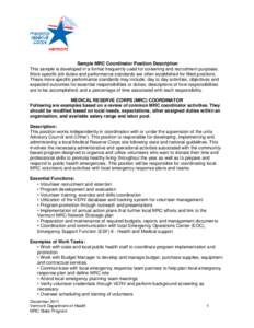 Sample MRC Coordinator Position Description This sample is developed in a format frequently used for screening and recruitment purposes. More specific job duties and performance standards are often established for filled
