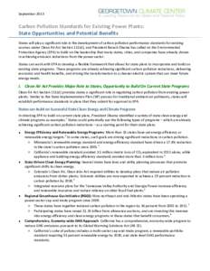 September[removed]Carbon  Pollution  Standards  for  Existing  Power  Plants: State  Opportunities  and  Potential  Benefits States will play a significant role in the development of carbon pollution performance 